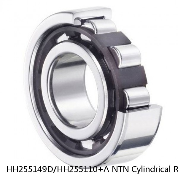 HH255149D/HH255110+A NTN Cylindrical Roller Bearing